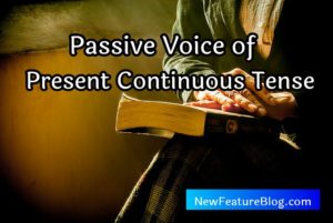 active and passive voice of present continuous tense