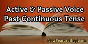 active and passive voice of past continuous tense